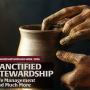 Sanctified Stewardship